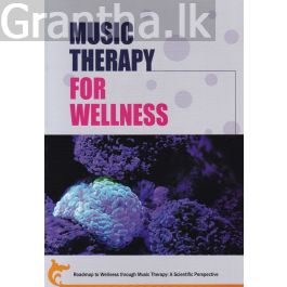 MUSIC THERAPY FOR WELLNESS