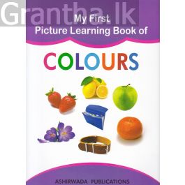 My First Picture Learning Book of Colours - Ashirwada