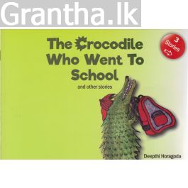 The Crocodile who Went to School