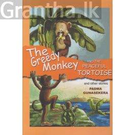 The Greedy Monkey And The Peaceful Tortoise