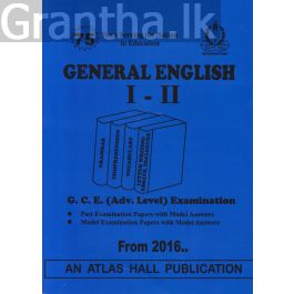 General English I - II Advanced Level Past Papers with Model Answers