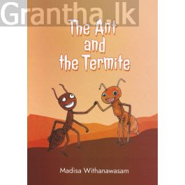 The Ant and the Termite