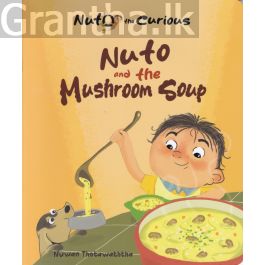 Nuto the Curious - Nuto and the Mushroom Soup