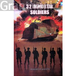 32 IMMORTAL SOLDIERS