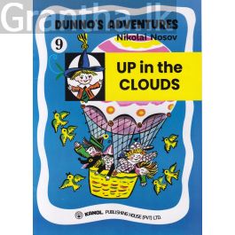 DUNNO'S ADVENTURES 9 - UP in the CLOUDS (Kanol Publishing)