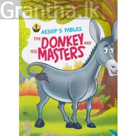 The Donkey And His Masters