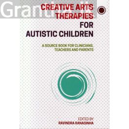 CREATIVE ARTS THERAPIES FOR AUTISTIC CHILDREN