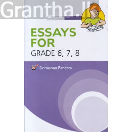 Essays For Grade 6, 7, 8