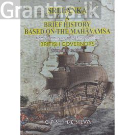 Sri Lanka a brief history based on the mahavamsa
