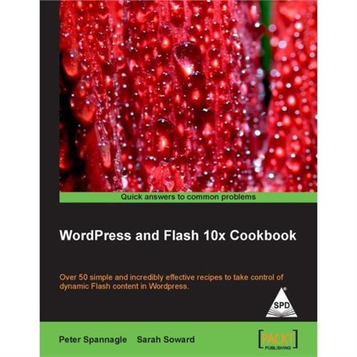 WordPress and Flash 10x Cookbook