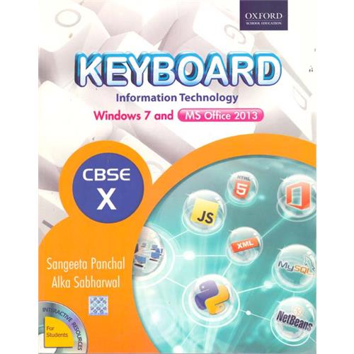 Keyboard Information Technology Windows 7 and MS Office 2013 Class 10 Book by Sangeeta Panchal