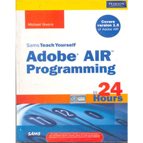 Sams Teach Yourself Adobe AIR Programming in 24 Hours