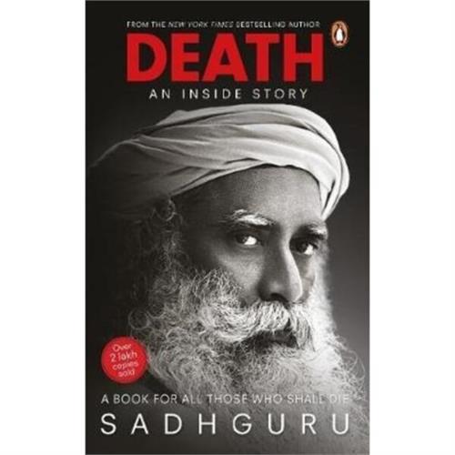 Death : An Inside Story by Sadhguru