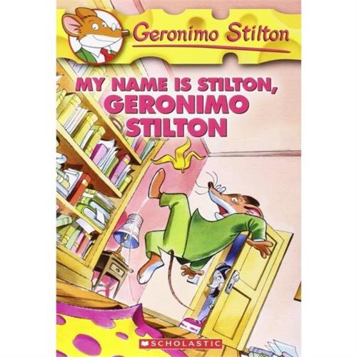 Geronimo Stilton : My Name is Stilton Geronimo Stilton 19