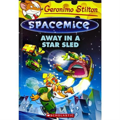 Geronimo Stilton Spacemice 08: Away in a Star Sled