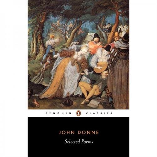 John Donne Selected Poems (Penguin Classics) By John Donne