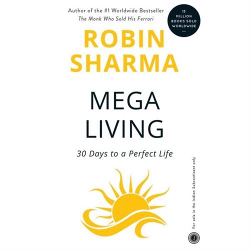 MegaLiving: 30 Days To A Perfect Life