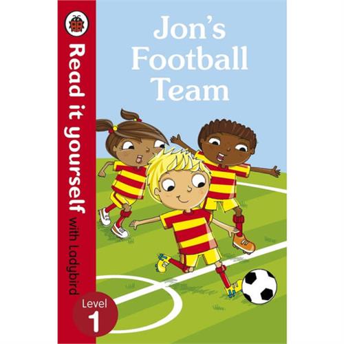 Read It Yourself with Ladybird Jons Football Team