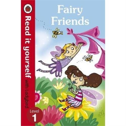 Read it yourself with Ladybird : Level 1 Fairy Friends