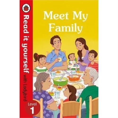 Read It Yourself with Ladybird Level 1 Meet My Family