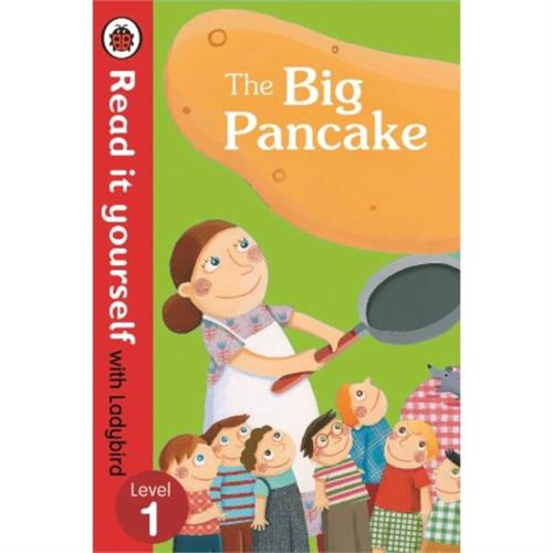 Read it Yourself with Ladybird Level1 : The Big Pancake