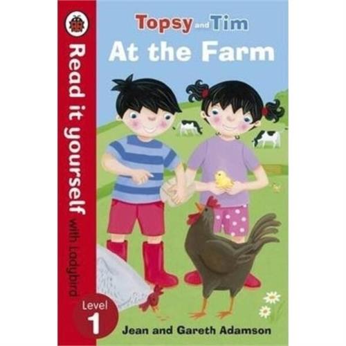 Read it yourself with Ladybird : Level 1 Topsy and Tim: At the Farm