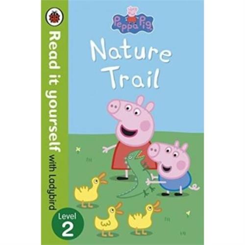 Read it yourself with Ladybird : Level 2 Peppa Pig : Nature Trail