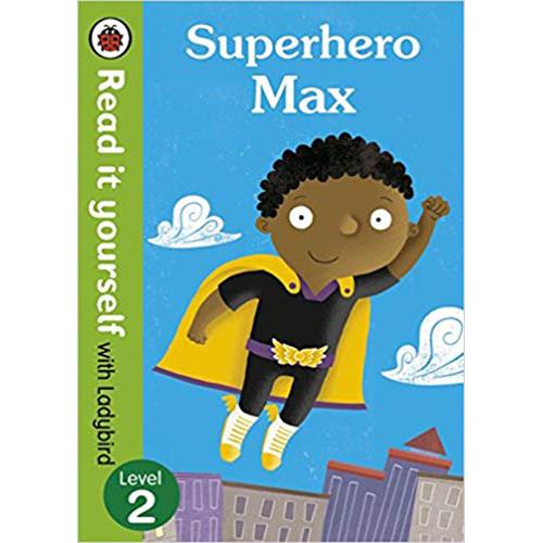 Read it yourself with Ladybird Level 2 Superhero Max