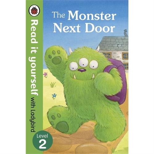 Read It Yourself with Ladybird : Level 2 The Monster Next Door