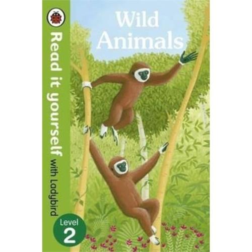 Read it yourself with Ladybird: Level 2 Wild Animals