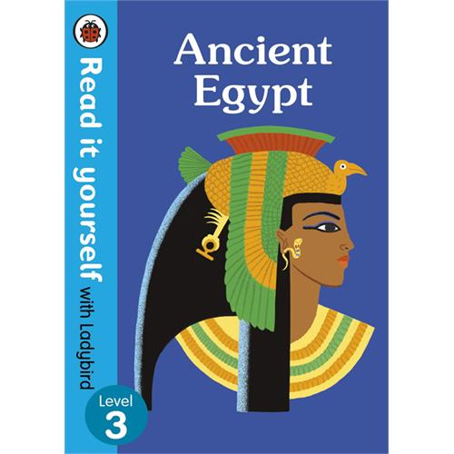 Read it yourself with Ladybird Level 3 Ancient Egypt Book