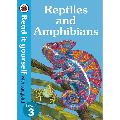 Read It Yourself with Ladybird Level 3 Reptiles and Amphibians Book