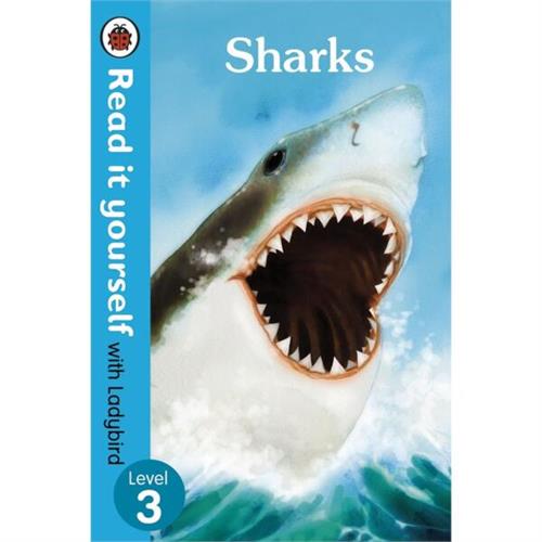 Read it Yourself With Ladybird : Level 3 Sharks