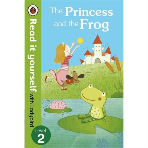 Read it Yourself With Ladybird :The Princess and The Frog Level 2 By Marta Cabrol