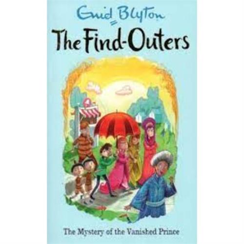 The Find Outers The Mystery of the Vanished Prince 9 (Enid Blyton)