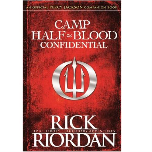 Camp Half-Blood Confidential (Percy Jackson and the Olympians) By Rick Riordan