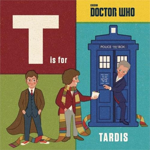 Doctor Who : T is for TARDIS