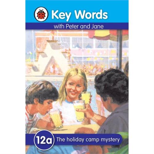 Ladybird Key Words: 12a The Holiday Camp Mystery