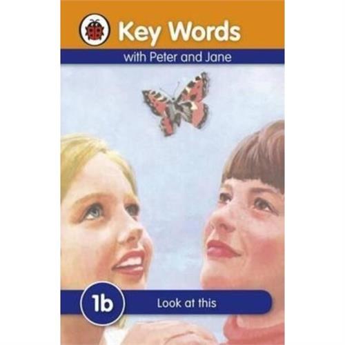 Ladybird Key Words With Peter And Jane : 1b Look at this