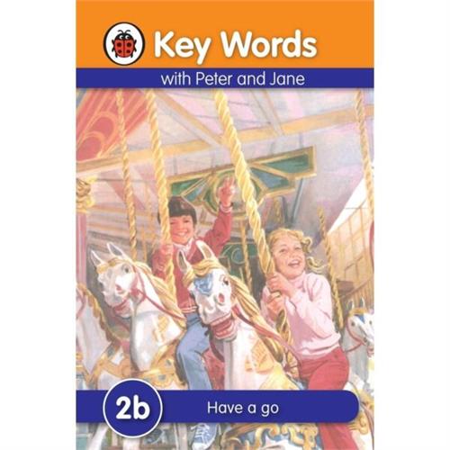 Ladybird Key Words With Peter And Jane : 2b Have a go