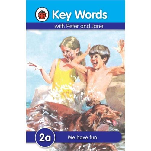 Ladybird Key Words With Peter And Jane : We Have Fun 2a