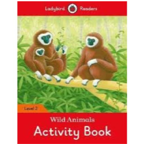 Ladybird Readers Level 2 Wild Animals Activity Book