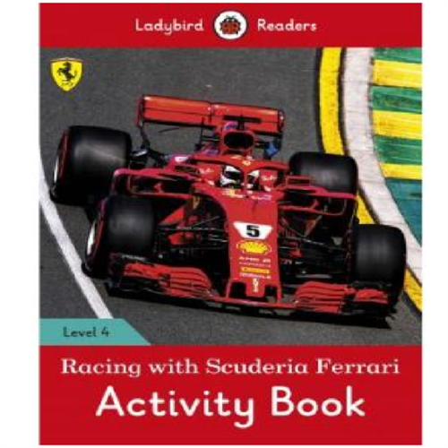 Ladybird Readers Level 4 Racing with Scuderia Ferrari Activity Book