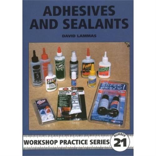 Adhesives and Sealants (Workshop Practice 21)