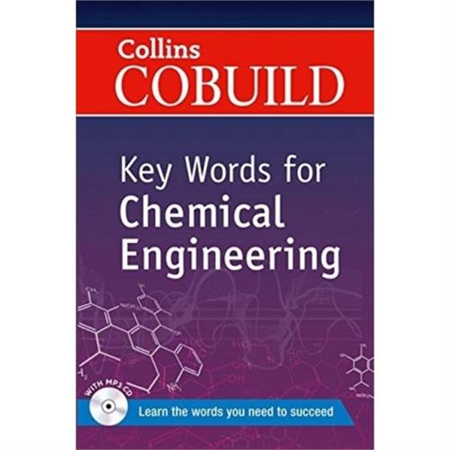 Collins Cobuild Key Words for Chemical Engineering