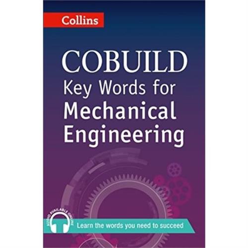 Collins Cobuild : Key Words for Mechanical Engineering