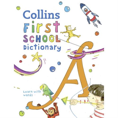 Collins First School Dictionary (Collins Primary Dictionaries)