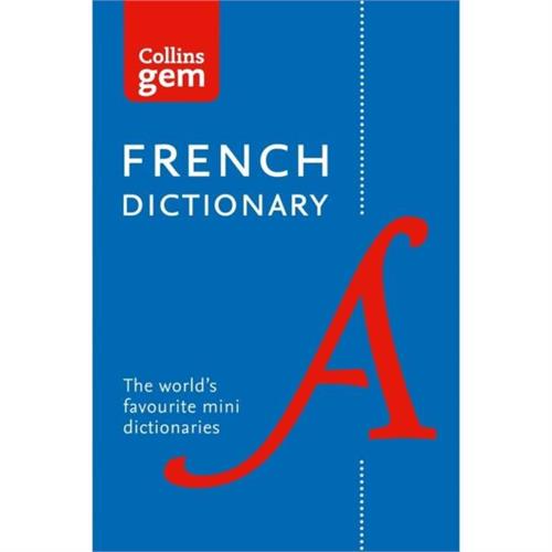 Collins Gem French Dictionary : The Worlds Favourite Mini Dictionaries