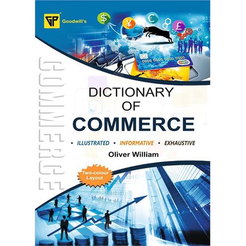 Dictionary of Commerce Quick Reference by Oliver William