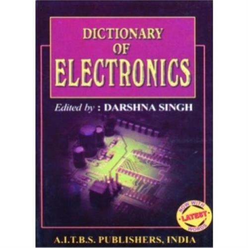 Dictionary of Electronics